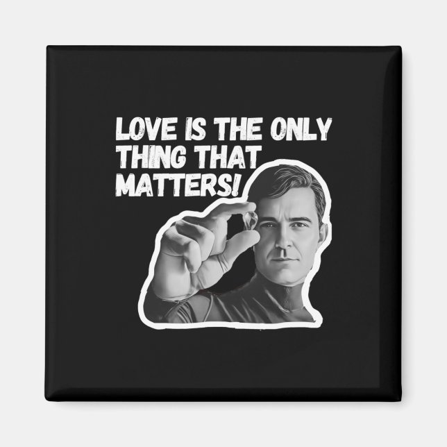 Aimant L'Amour Est La Seule Chose Que S. Sticker (Devant)