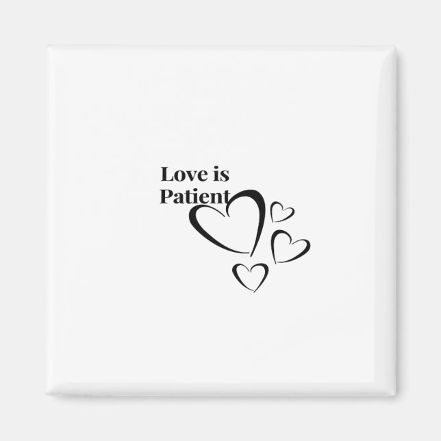 Aimant L'Amour est Patient Calme Esthétique  (Devant)