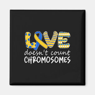 Aimant L'amour ne compte pas les chromosomes T21 Syndrome