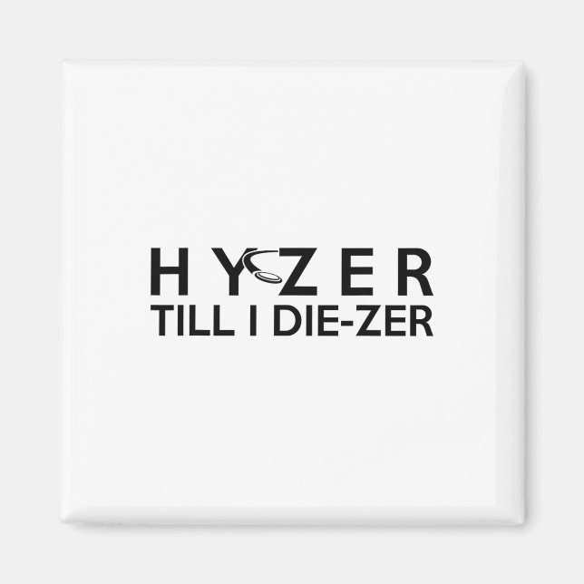 Aimant Lancer ultime de golf de disque drôle de Hyzer Til (Devant)