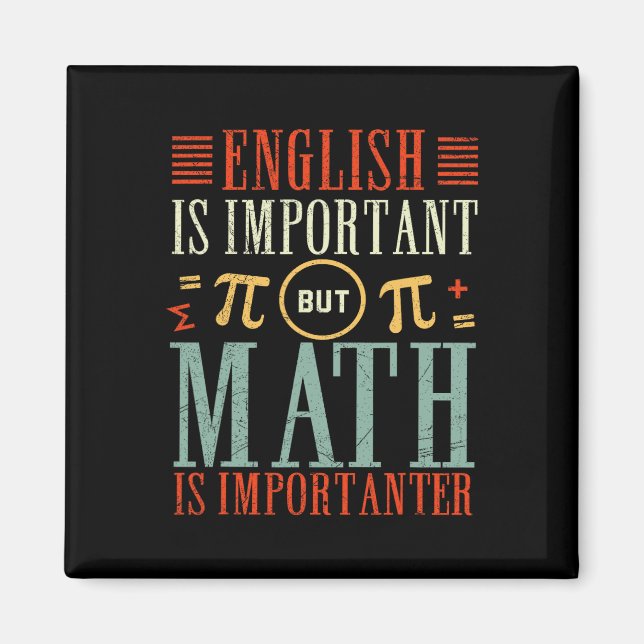 Aimant L'Anglais Est Important Mais Les Maths Sont Import (Devant)