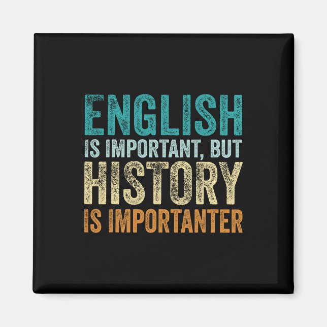 Aimant L'anglais est important mais l'histoire est plus i (Devant)