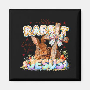 Aimant Lapin bête de Pâques est pour Jésus Famille chréti