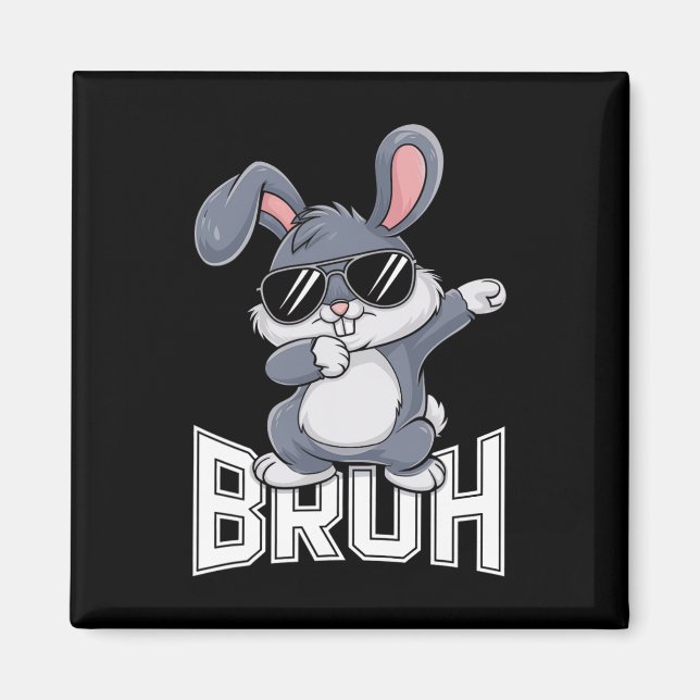 Aimant Lapin Dabbing de Pâques Bruh1  (Devant)