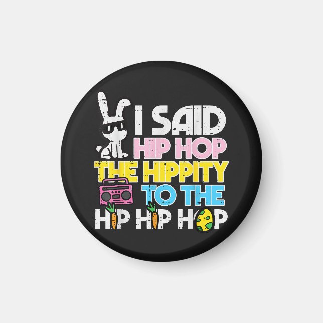 Aimant Lapin de Pâques Hip Hop Hippity  (Devant)