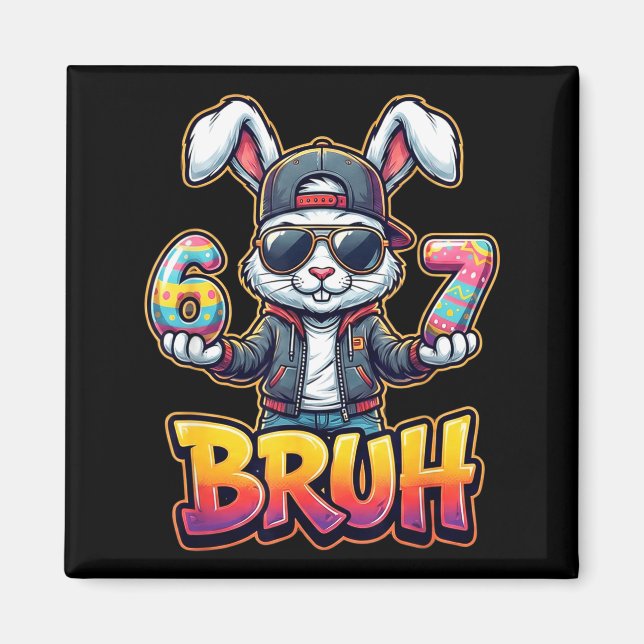 Aimant Lapin de Pâques Mème Bruh – Drôle 6 7 Œufs de Pâqu (Devant)
