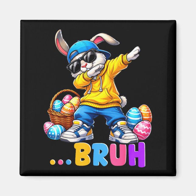 Aimant Lapin drôle de Dabbing Bruh T-shirts joyeuses de P (Devant)