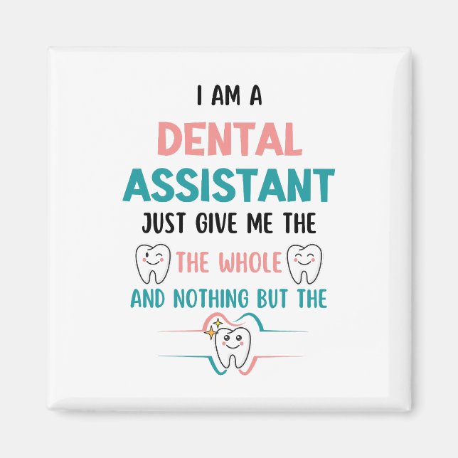 Aimant L'assistante dentaire DRÔLE La Dentisterie en enti (Devant)