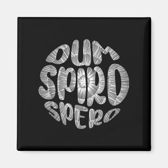 Aimant Latin Phrase Dum Spiro Spero Motivation Langue E (Devant)