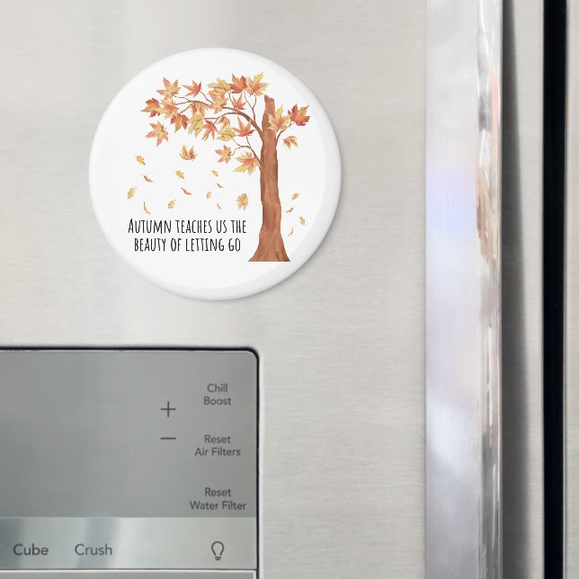 Aimant L'automne nous apprend l'aimant - Inspirational Fa (In situ (réfrigérateur))
