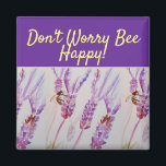 Aimant Lavender Purple Floral Art Don't Worry Bee Happy<br><div class="desc">Lavender Purple Floral Art Don't Worry Bee Happy Purple Magnet,  with a fully customizable words. Designed from my original garden watercolours illustration.</div>
