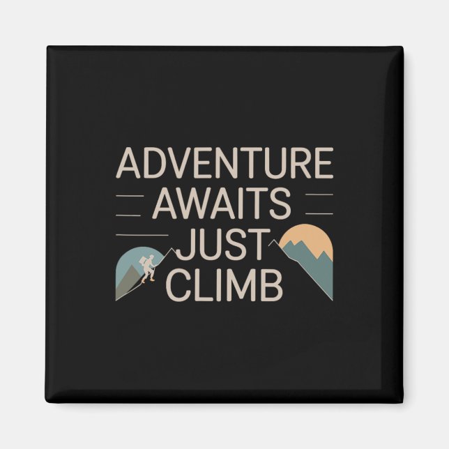 Aimant L'aventure attend, il suffit de gravir le sentier  (Devant)