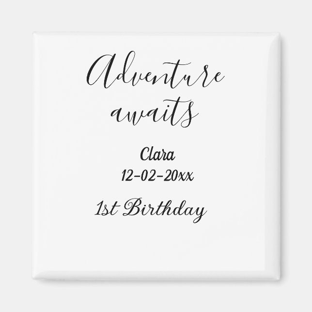 Aimant L'aventure attend joyeux 1er anniversaire nom date (Devant)