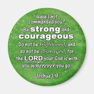 Aimant Le 1:9 de Joshua soit vers fort et courageux de