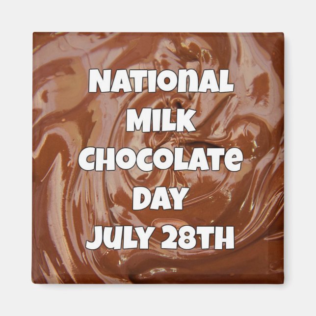 Aimant Le 28 Juillet est Milk Chocolate Jour Fun Jours Ma (Devant)