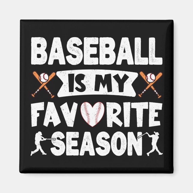 Aimant Le Baseball Est Ma Saison Préférée, Le Baseball Dr (Devant)