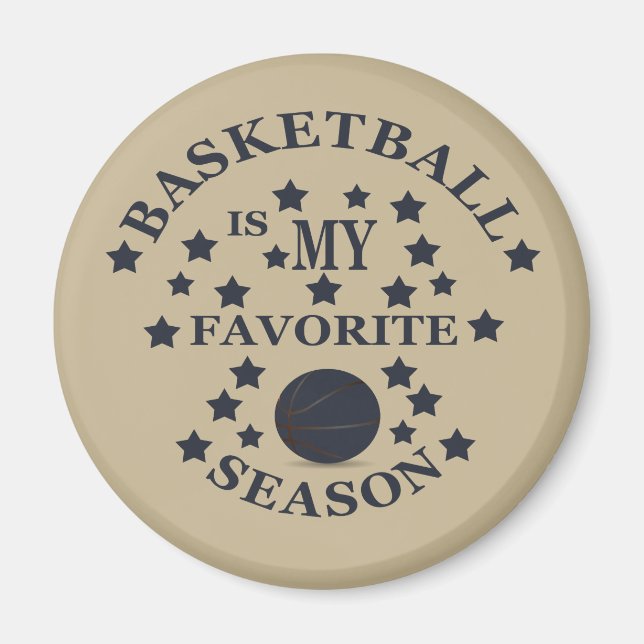 Aimant Le basket-ball est ma saison préférée avec la ball (Devant)