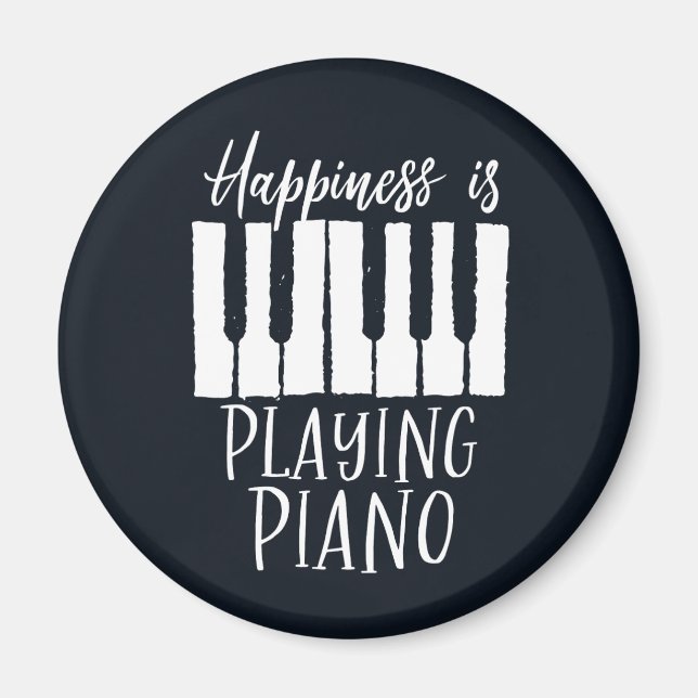 Aimant Le bonheur du pianiste inspiré est de jouer du pia (Devant)