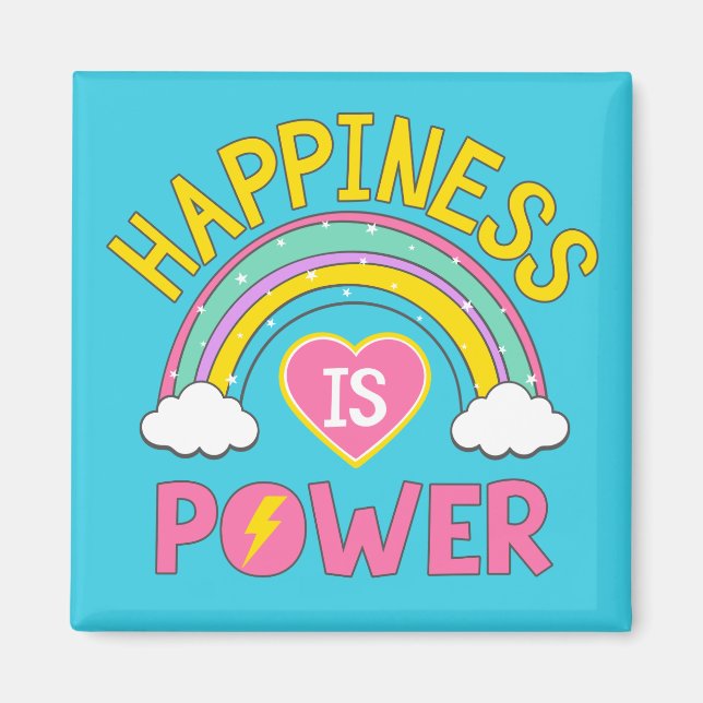 Aimant Le bonheur est Power Rainbow (Devant)