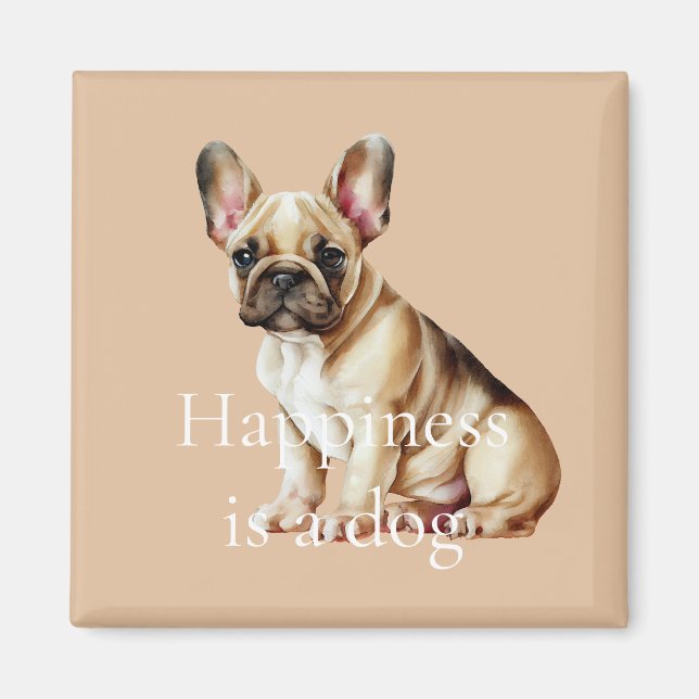 Aimant Le bonheur est un chien (Devant)