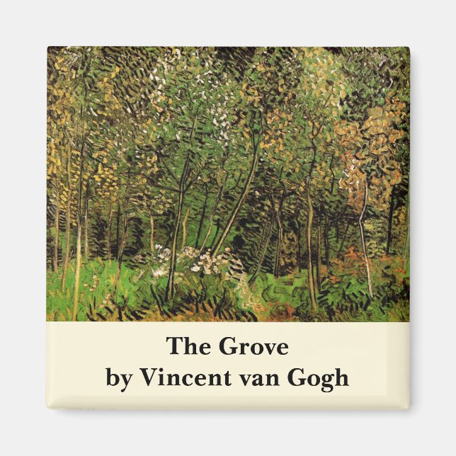 Aimant Le bosquet par Vincent van Gogh (Devant)