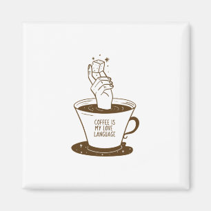 Aimant Le Café Est Ma Langue D'Amour