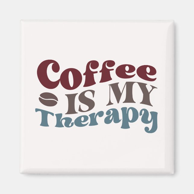 Aimant Le Café Est Ma Thérapie (Devant)
