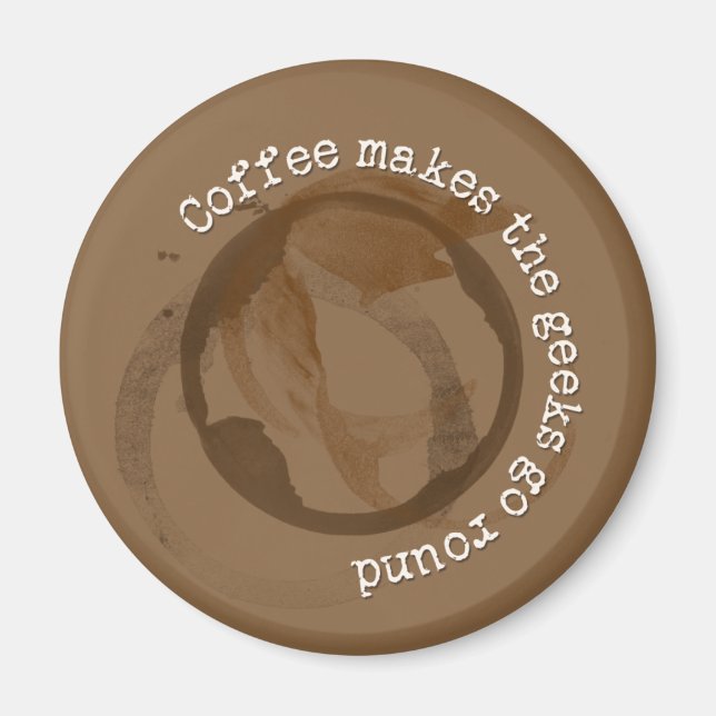 Aimant Le Café Fait Circuler Les Geeks (Devant)