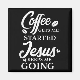 Aimant Le Café Me Fait Commencer Jésus M'Empêche D'Aller