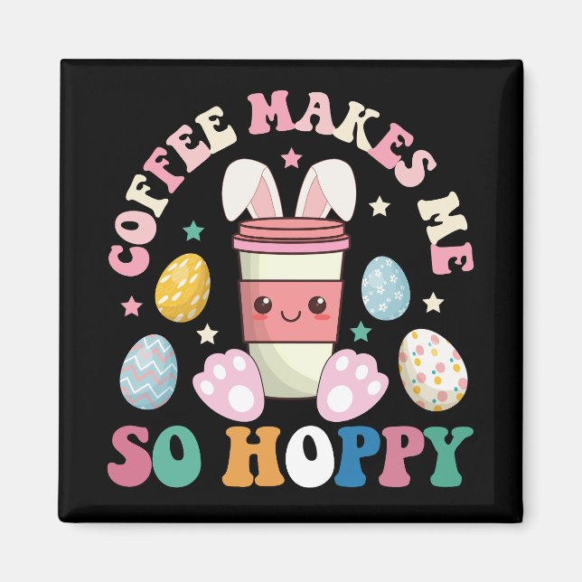 Aimant Le café me rend tellement heureux comme un lapin d (Devant)