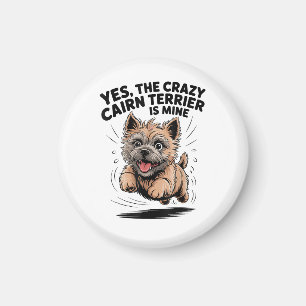 Aimant Le Cairn Terrier fou est à moi