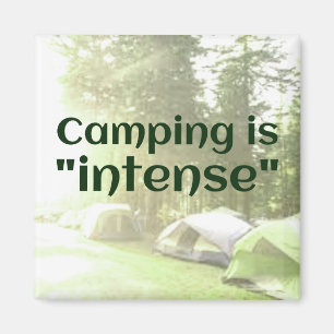 Aimant Le camping est "intense" dans les tentes DAD JOKE