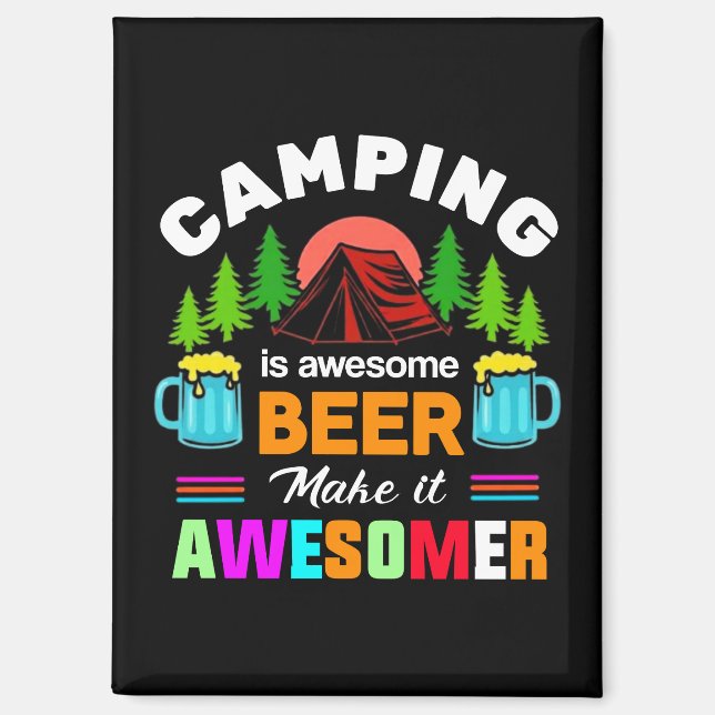 Aimant Le camping est une bière géniale, rendons-la encor (Recto)