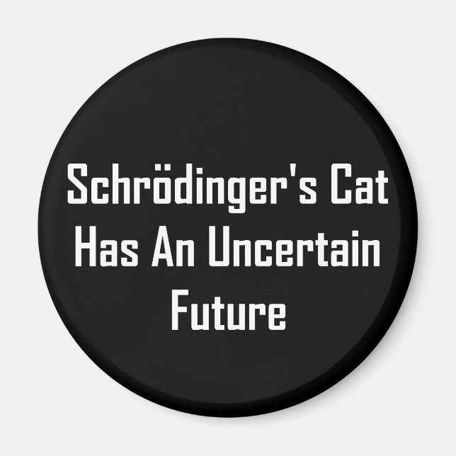 Aimant Le chat de Schrodinger a un avenir incertain (Devant)