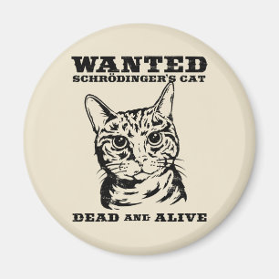 Aimant Le chat de Schrodinger a voulu des morts ou vivant