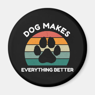 Aimant Le chien rend tout meilleur - Design Empreinte de
