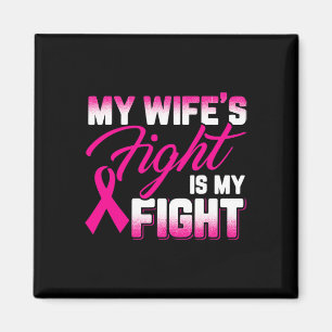 Aimant Le combat de la femme est mon combat cancer du sei