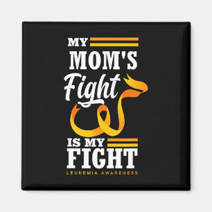 Aimant Le combat de ma mère est mon combat Fille Leukemia