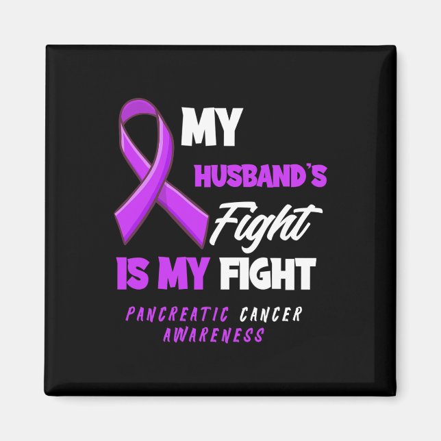 Aimant Le combat de mon mari est mon combat cancer du pan (Devant)