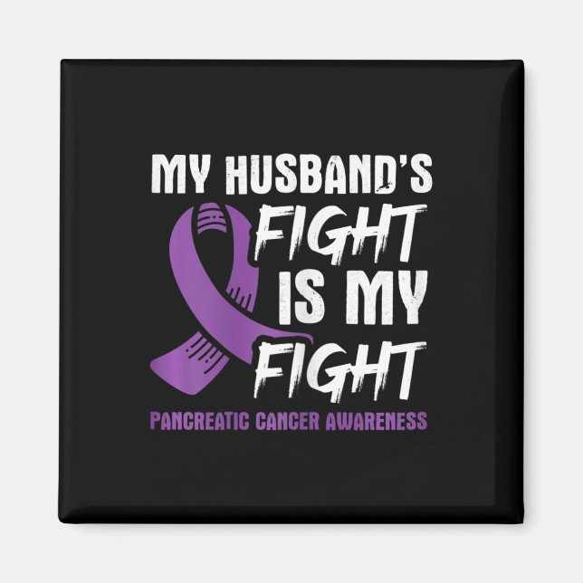 Aimant Le combat de mon mari est mon combat cancer du pan (Devant)