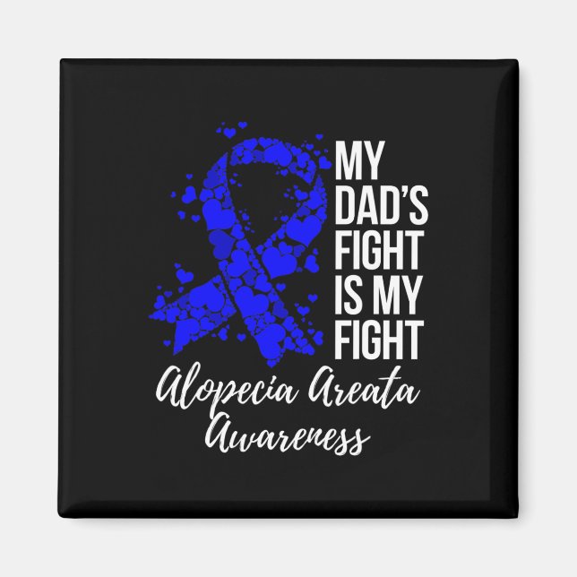 Aimant Le combat de mon père est mon combat Alopecia Area (Devant)