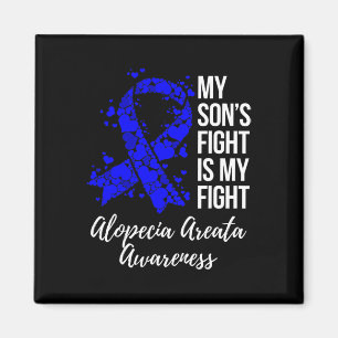 Aimant Le combat du fils est mon combat Alopecia Areata S