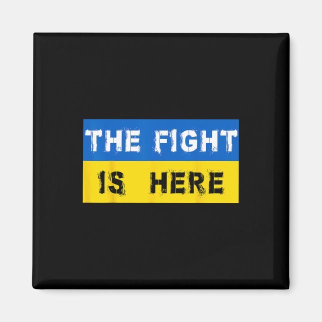 Aimant Le combat est ici Ukraine  (Devant)