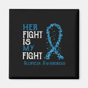 Aimant Le combat est mon combat Alopecia sensibilisation