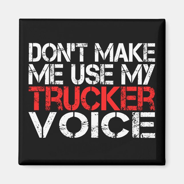 Aimant Le conducteur de camion ne m'oblige pas à utiliser (Devant)