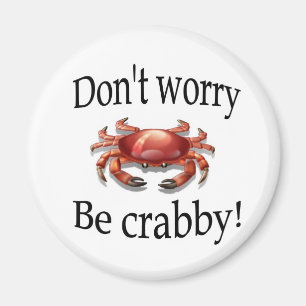 Aimant Le crabe que l'aimant "ne s'inquiètent pas soit