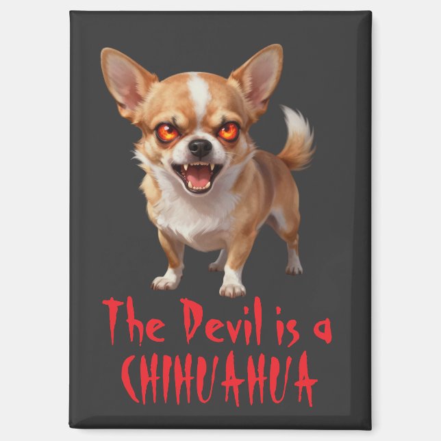 Aimant Le diable est un Chihuahua - Drôles de yeux effray (Recto)