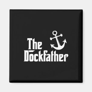 Aimant Le Dockfather Funny Bateau de pêche Bateau papa Ca