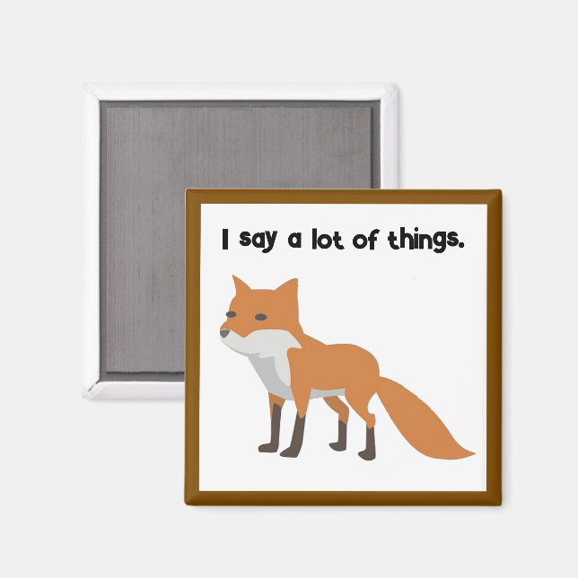 Aimant Le Fox Dit... Drôle Conception Cartoon Mème Intern (Recto/Verso)