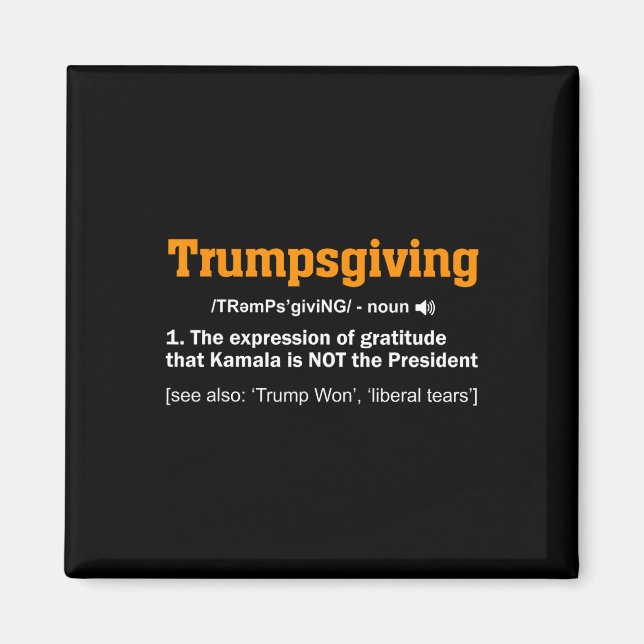 Aimant Le gagnant de Trump Thanksgiving, Funny Turkey Day (Devant)